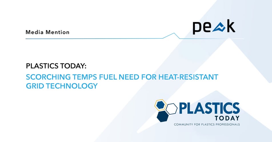 Plastics Today: Scorching Temps Fuel Need for Heat-resistant Grid Technology