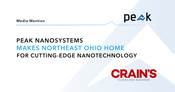 Peak Nanosystems makes Northeast Ohio home for cutting-edge nanotechnology