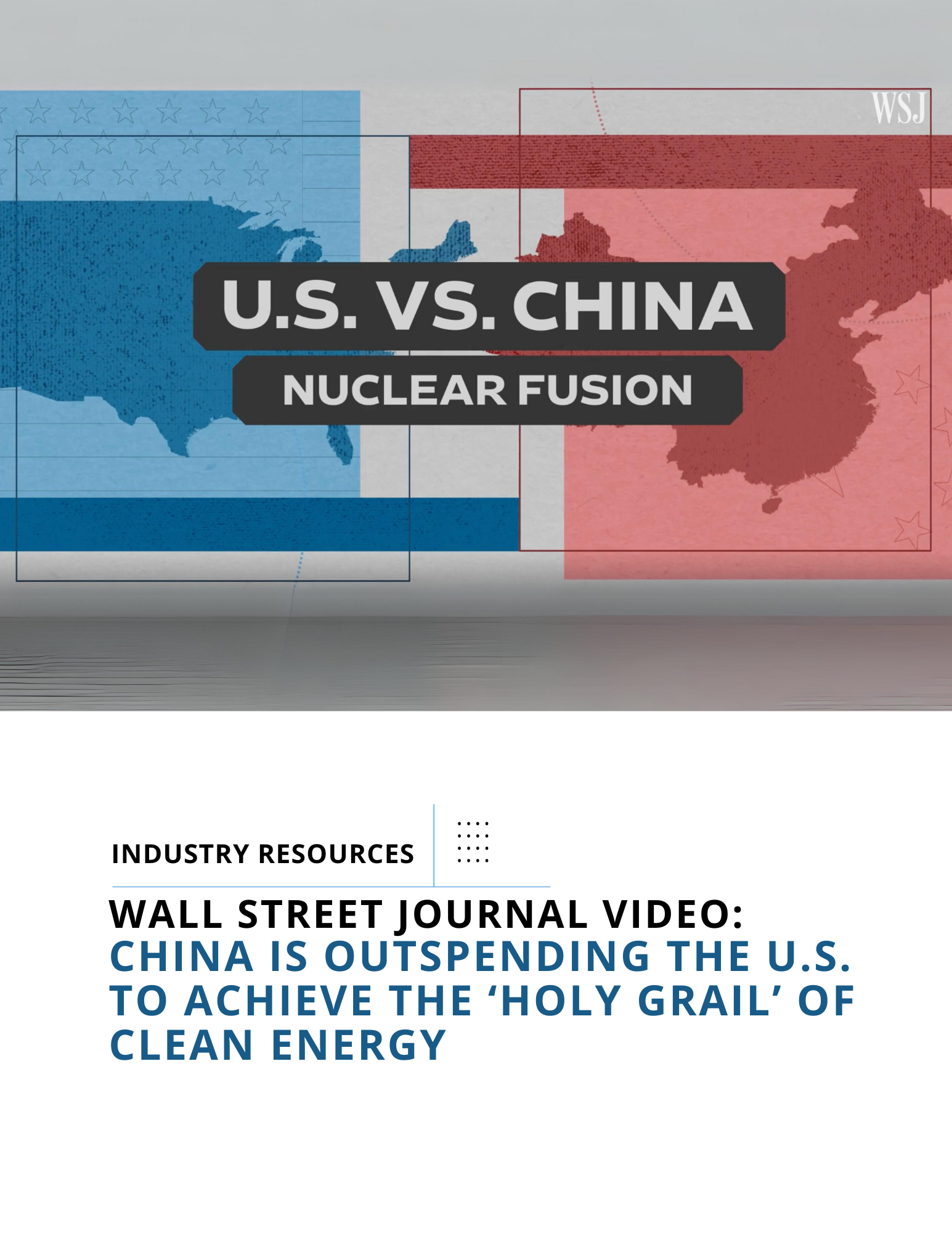 China Is Outspending the U.S. to Achieve Fusion Energy image